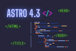 Astro 4.3 released with domain configuration for i18n and more control over HTML files