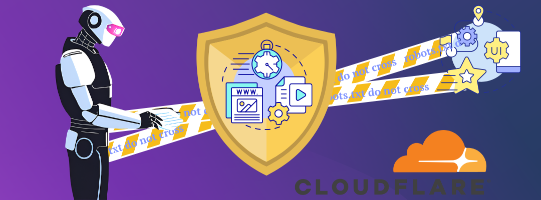 Cloudflare Introduced the New Robotcop Feature to Enforce.txt Policies
